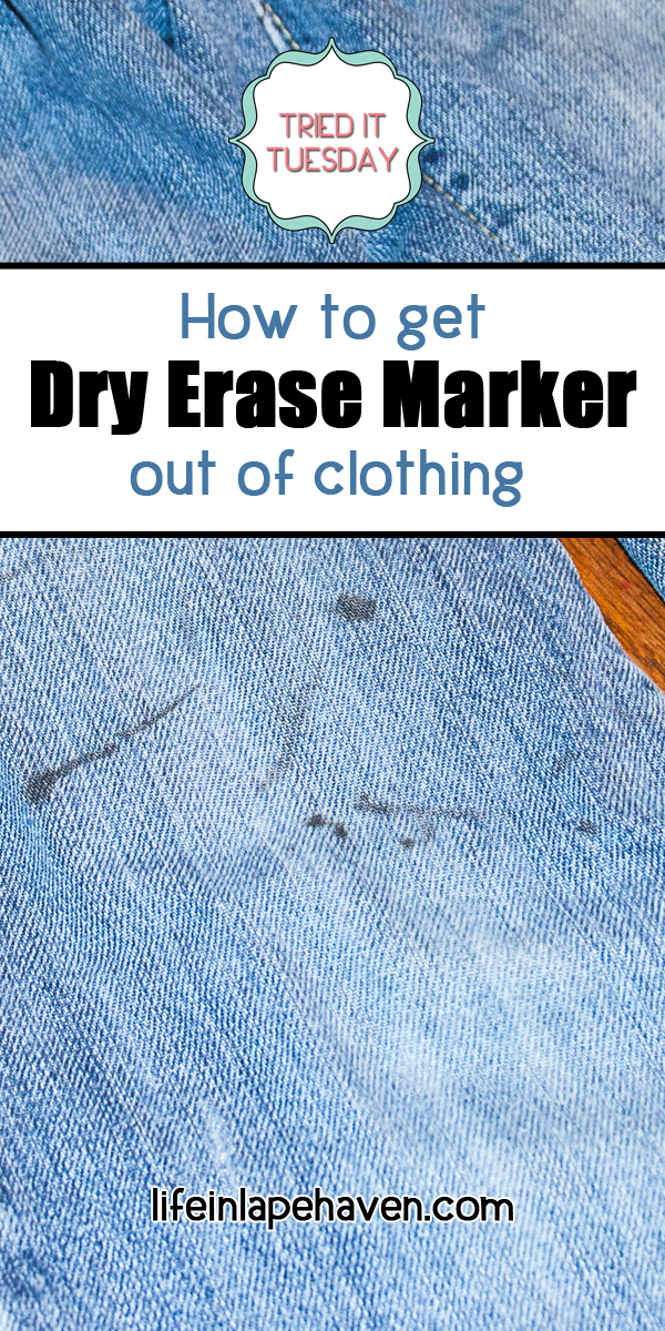 how-to-get-dry-erase-marker-out-of-jeans-life-in-lape-haven