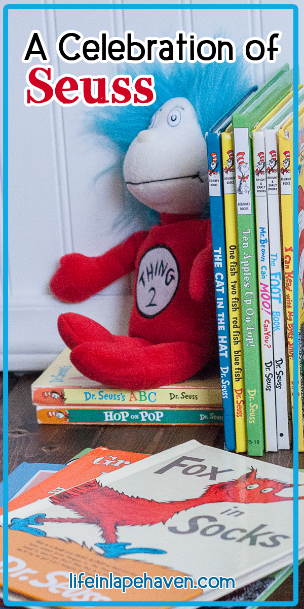 Life in Lape Haven: A Celebration of Seuss. For Dr. Seuss' birthday, I'm sharing our favorite quotes and our family's memories from reading his classic books, such as The Cat in the Hat, Green Eggs and Ham, Fox in Socks, and One Fish Two Fish Red Fish Blue Fish.