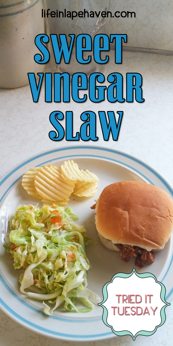 Life in Lape Haven: Tried It Tuesday: Sweet Vinegar Slaw. A yummy recipe for a vinegar-based slaw that is always a summer hit. Great side dish for barbecue and easy to make.