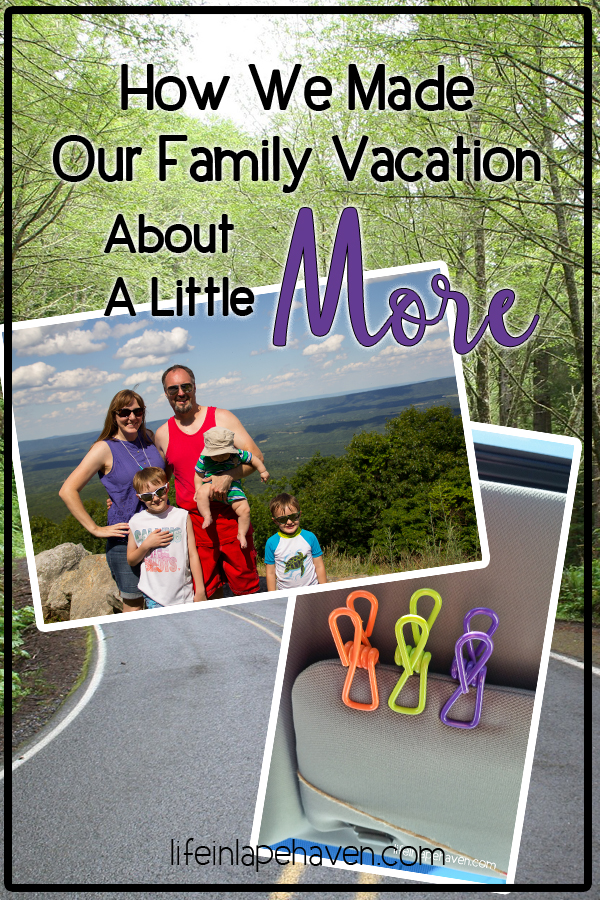 Life in Lape Haven: How We Made Our Family Vacation About A Little More. A simple idea on the day we began our trip gave our vacation an extra focus on kindness toward others.