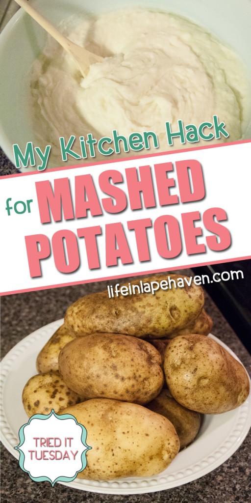 My Kitchen Hack For Mashed Potatoes - Life In Lape Haven