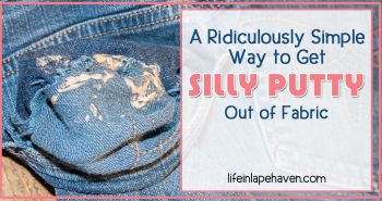 Life in Lape Haven: A Ridiculously Simple Way to Get Silly Putty Out of Fabric. When I ended up with a pocketful of putty from my 2-year-old, I found a very easy solution for getting silly putty out of the fabric.