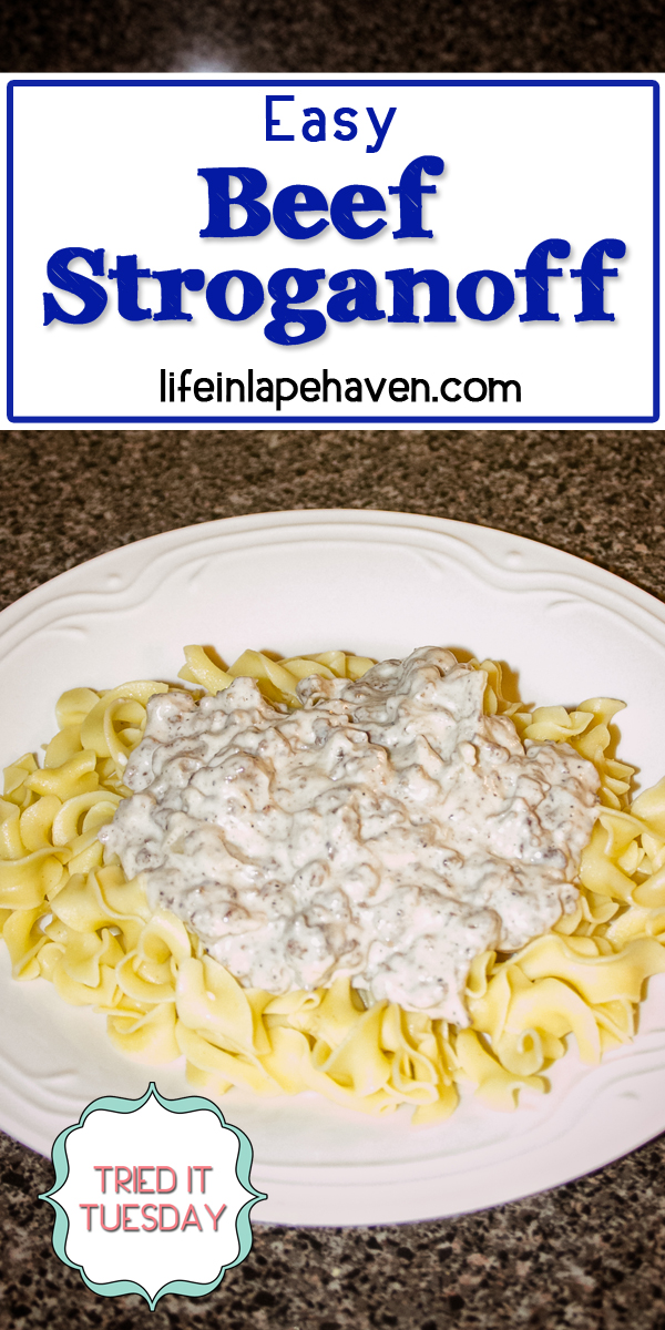 Life in Lape Haven: Tried It Tuesday: Easy Beef Stroganoff. This quick, easy recipe for Beef Stroganoff has become a favorite of my whole family. Plus you can make the sauce ahead & freeze it to make an extra fast, tasty dinner.