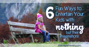 6 Fun Ways to Entertain Your Kids with Only Their Imaginations - Sometimes you need to keep your kids occupied, and these simple games & activities are perfect for engaging their creativity and getting them interacting with every one in the family.